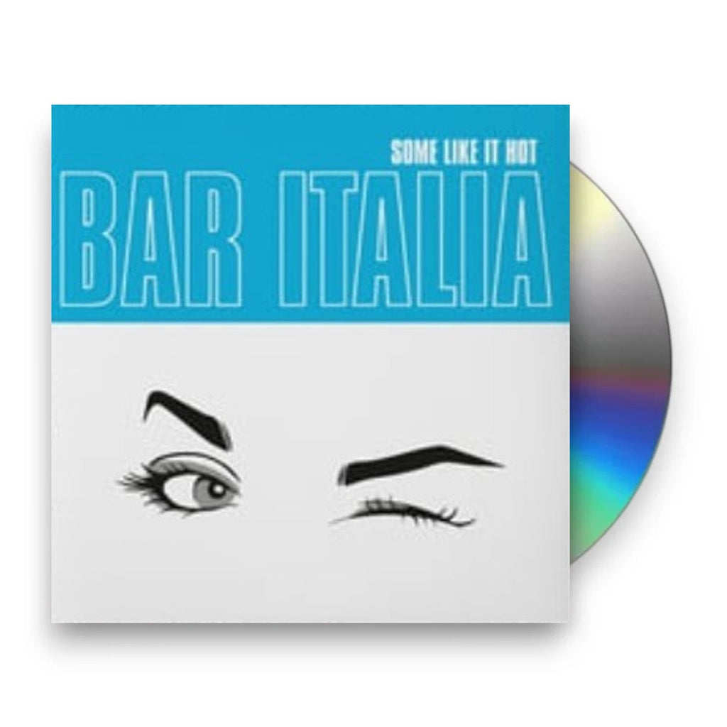 Bar Italia – Some Like It Hot Music CD