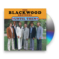 The Blackwood Brothers - Until Then Music CD