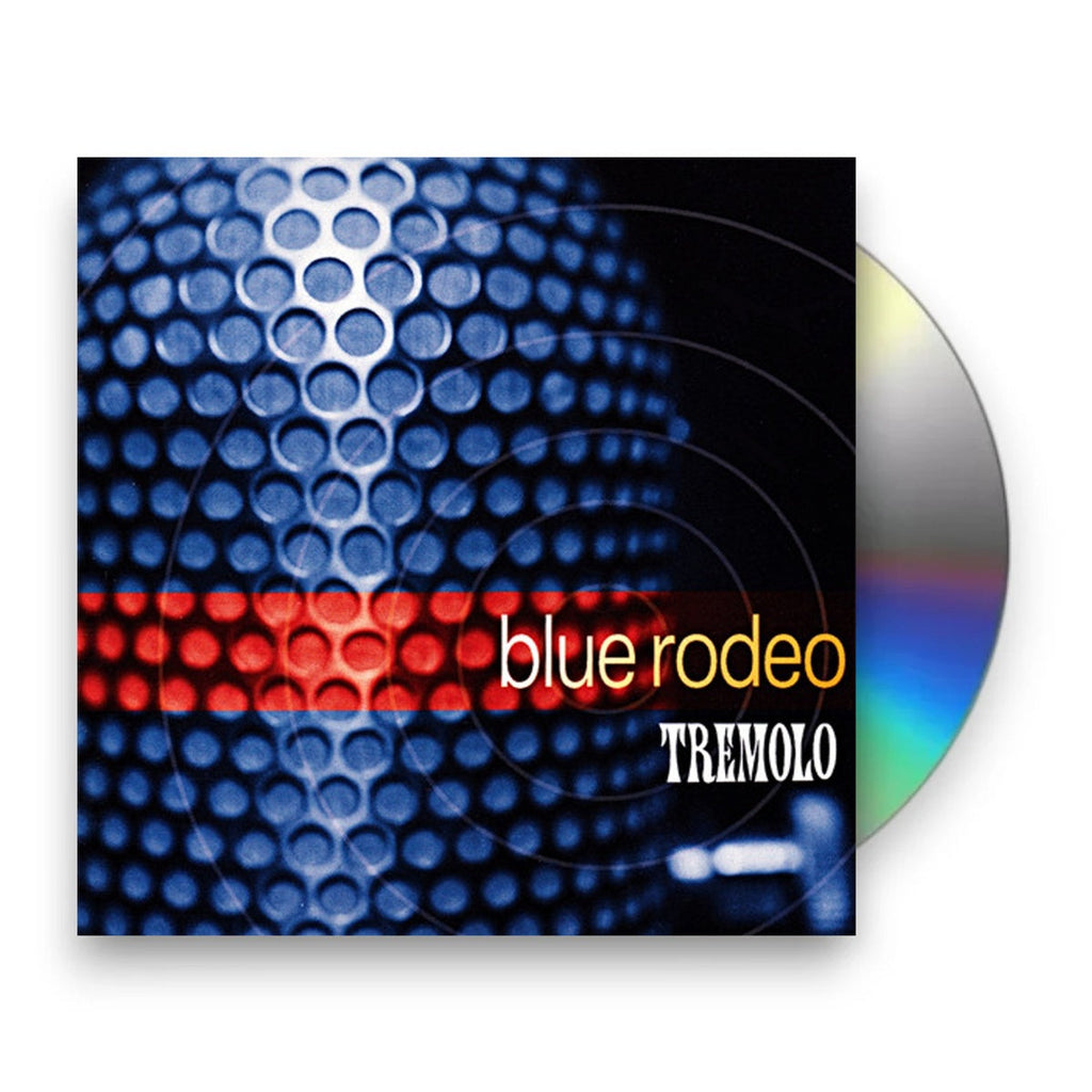 Blue Rodeo – Tremolo Music CD