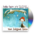 Bobby Bare Jr. – The Longest Meow Music CD
