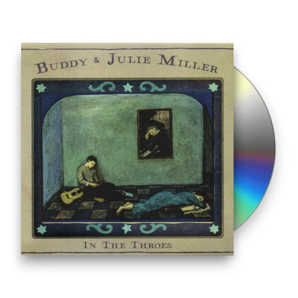 Buddy & Julie Miller – In The Throes Music CD