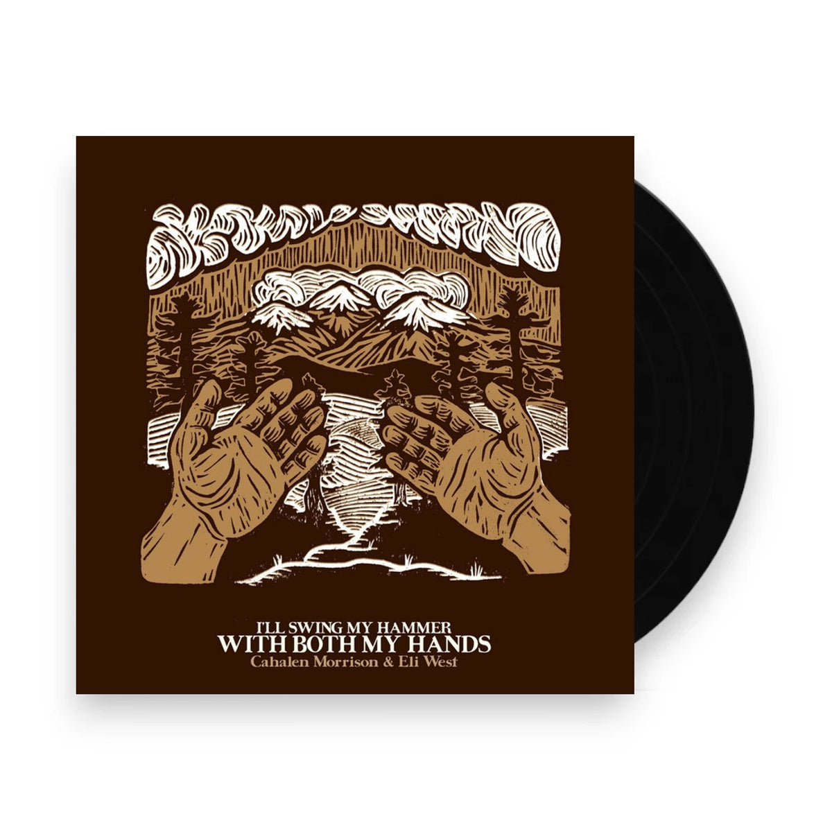 Cahalen Morrison – I'll Swing My Hammer With Both My Hands (LP Vinyl) Vinyl Record
