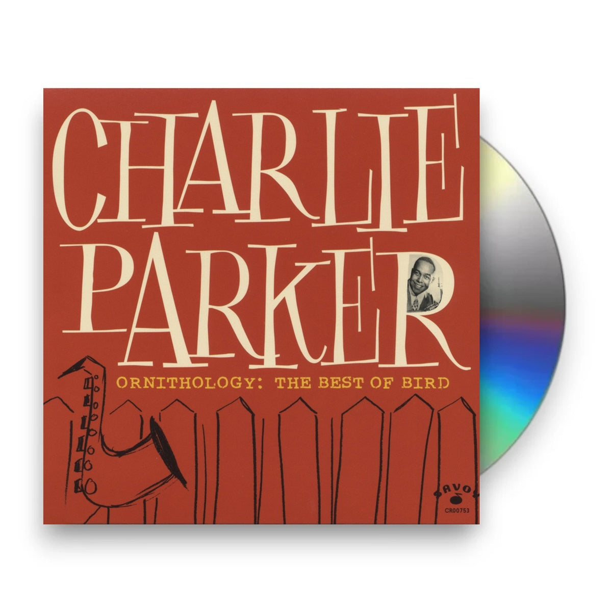 Charlie Parker – Ornithology: The Best Of Bird Music CD