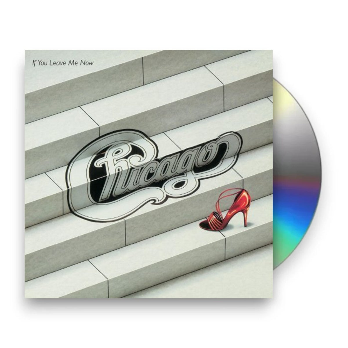 Chicago – If You Leave Me Now and Other Hits Music CD