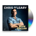 Chris O'Leary – Blue Collar Music CD