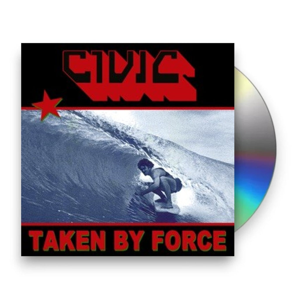 CIVIC – Taken By Force Music CD