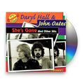 Daryl Hall & John Oates – She's Gone Music CD