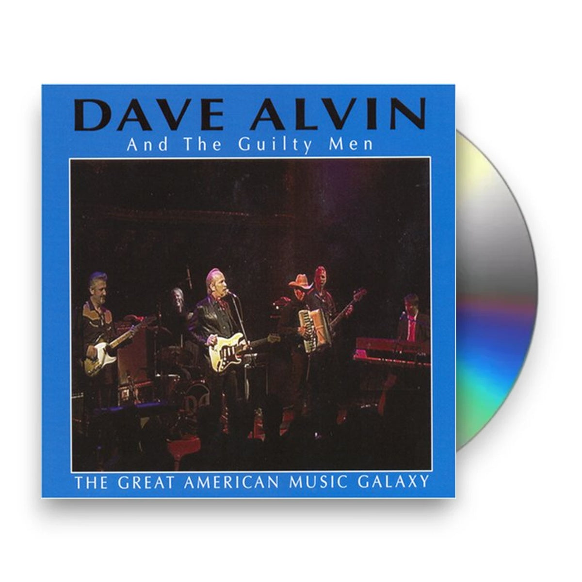 Dave Alvin – The Great American Music Galaxy Music CD