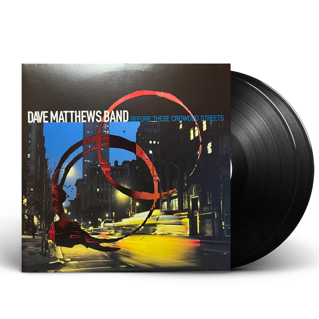 Dave Matthews Band – Before These Crowded Streets (2-LP Vinyl) Vinyl Record