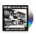 Don Was – Groove In The Face Of Adversity Music CD