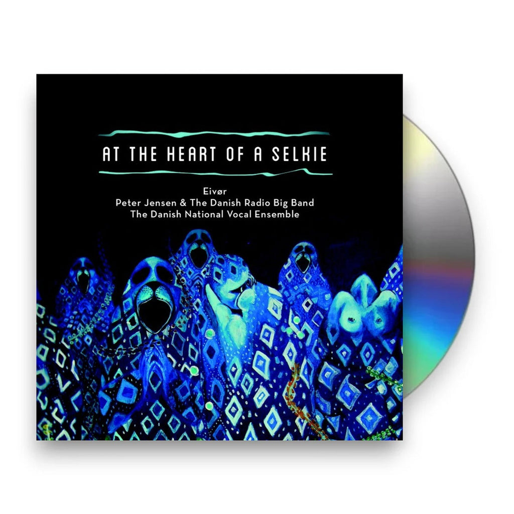 Eivor – At the Heart of a Selk Music CD