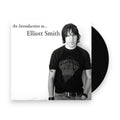 Elliott Smith – Introduction To Elliott Smith (LP Vinyl) Vinyl Record