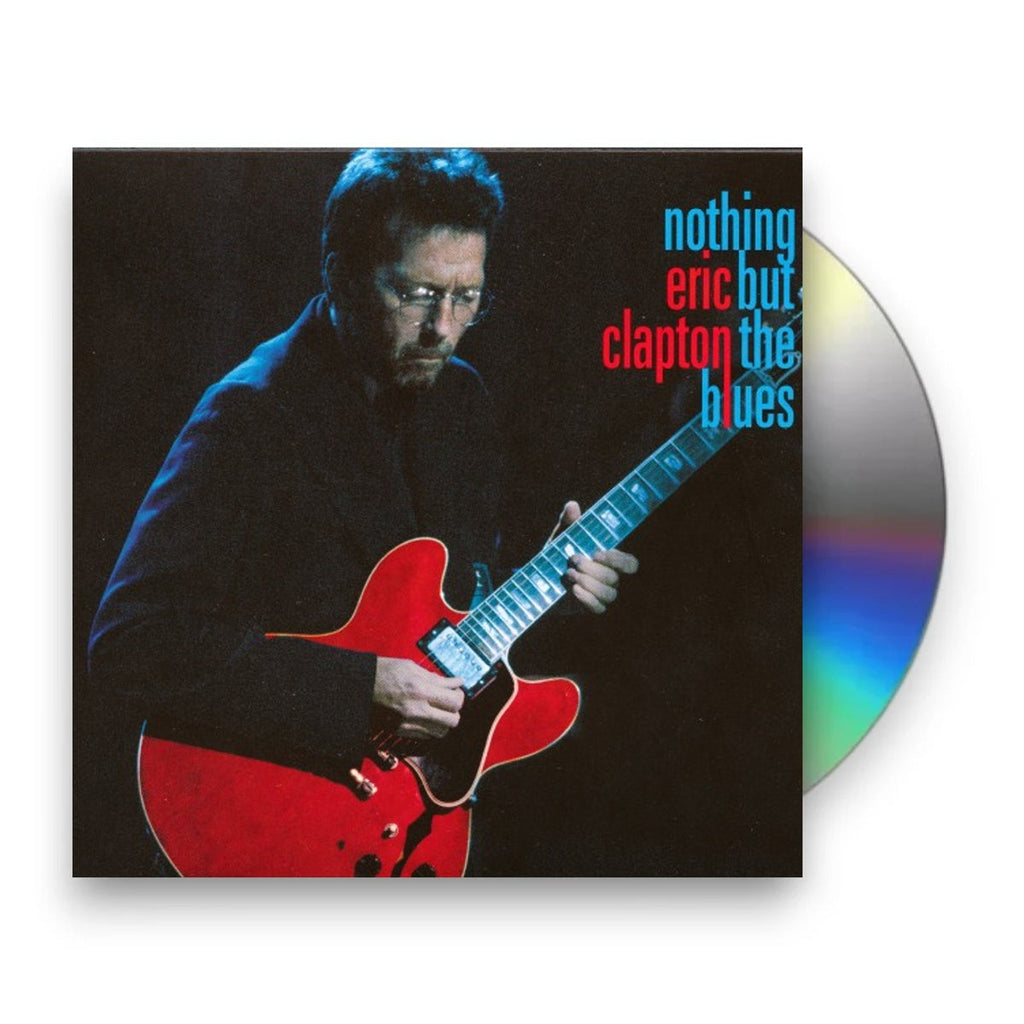 Eric Clapton – Nothing But The Blues Music CD