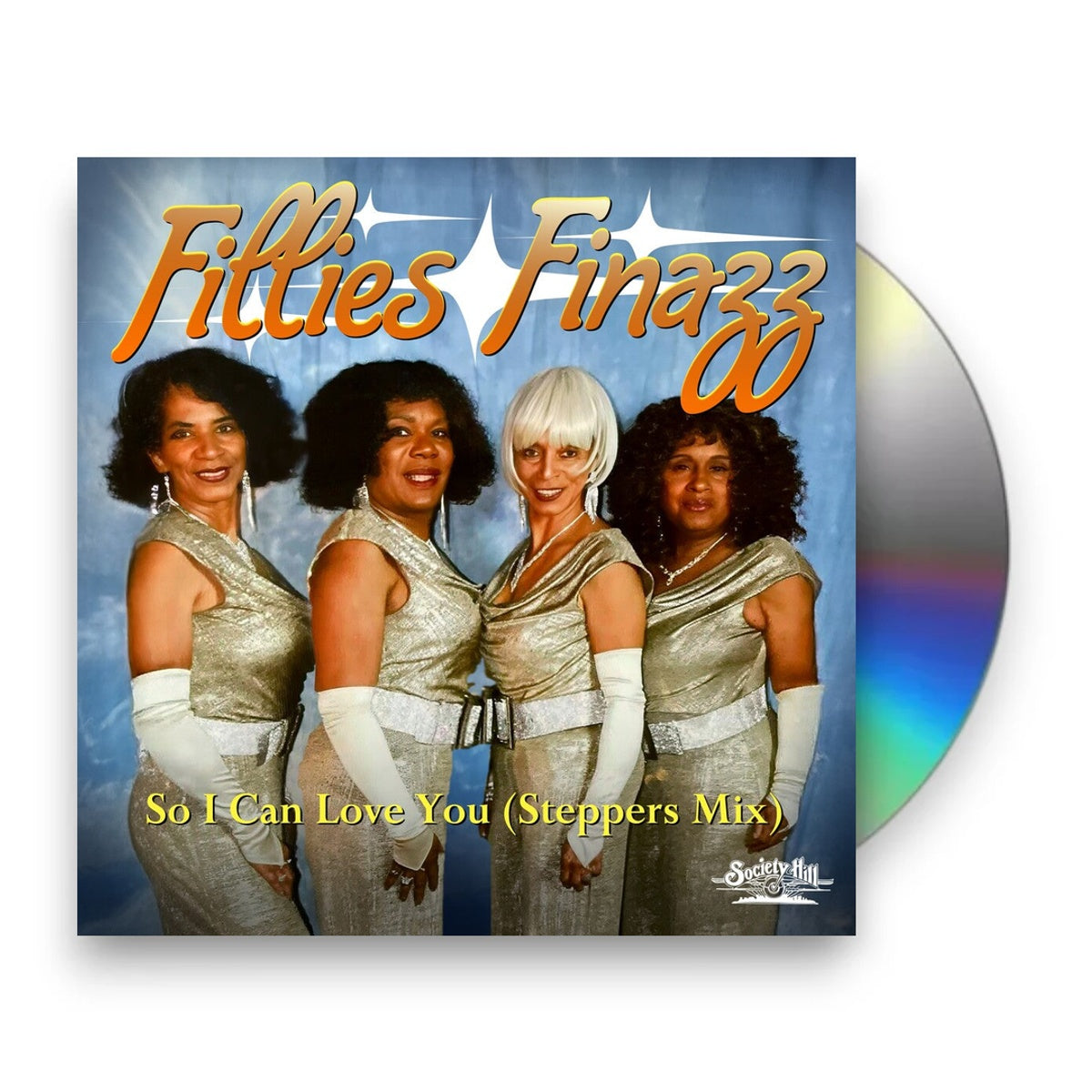 Fillies Finazz – So I Can Love You Music CD