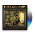 For A Life Of Sin – For A Life Of Sin Music CD