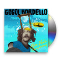 Gogol Bordello – Pura Vida Conspiracy Music CD
