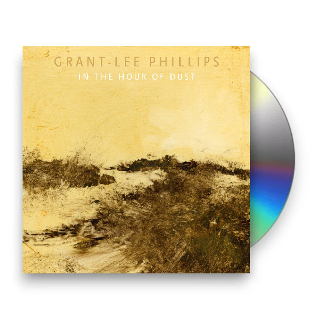 Grant-Lee Phillips – In The Hour Of Dust Music CD