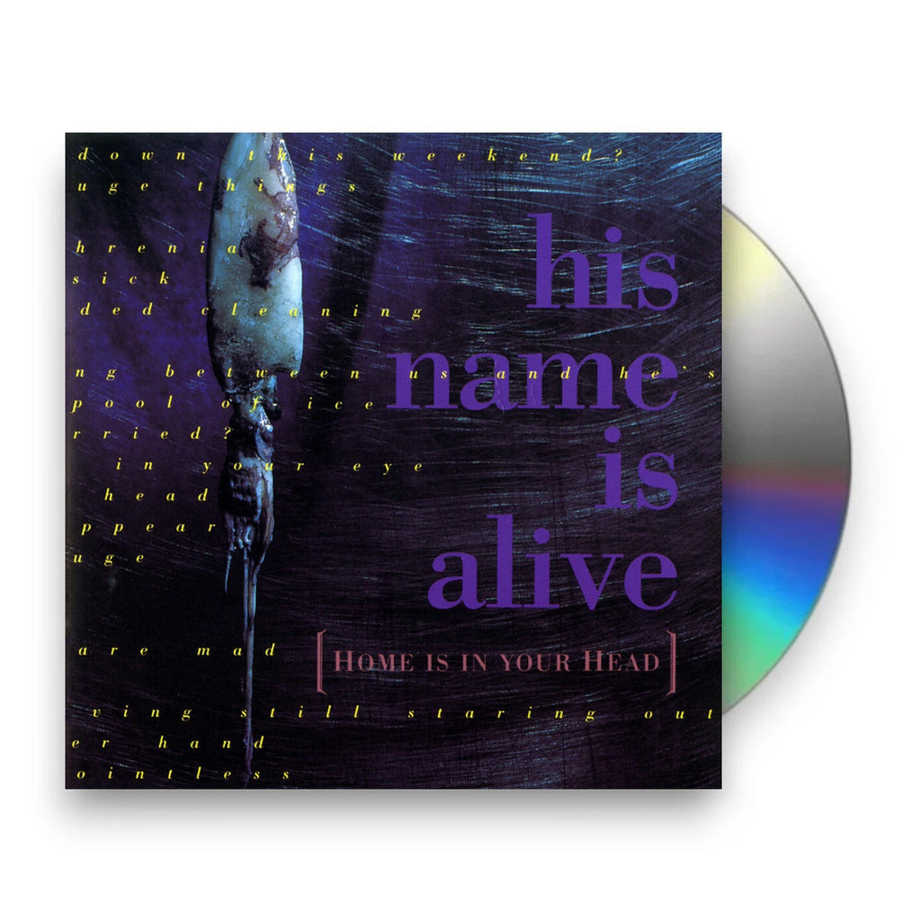 His Name Is Alive – Home Is In Your Head Music CD