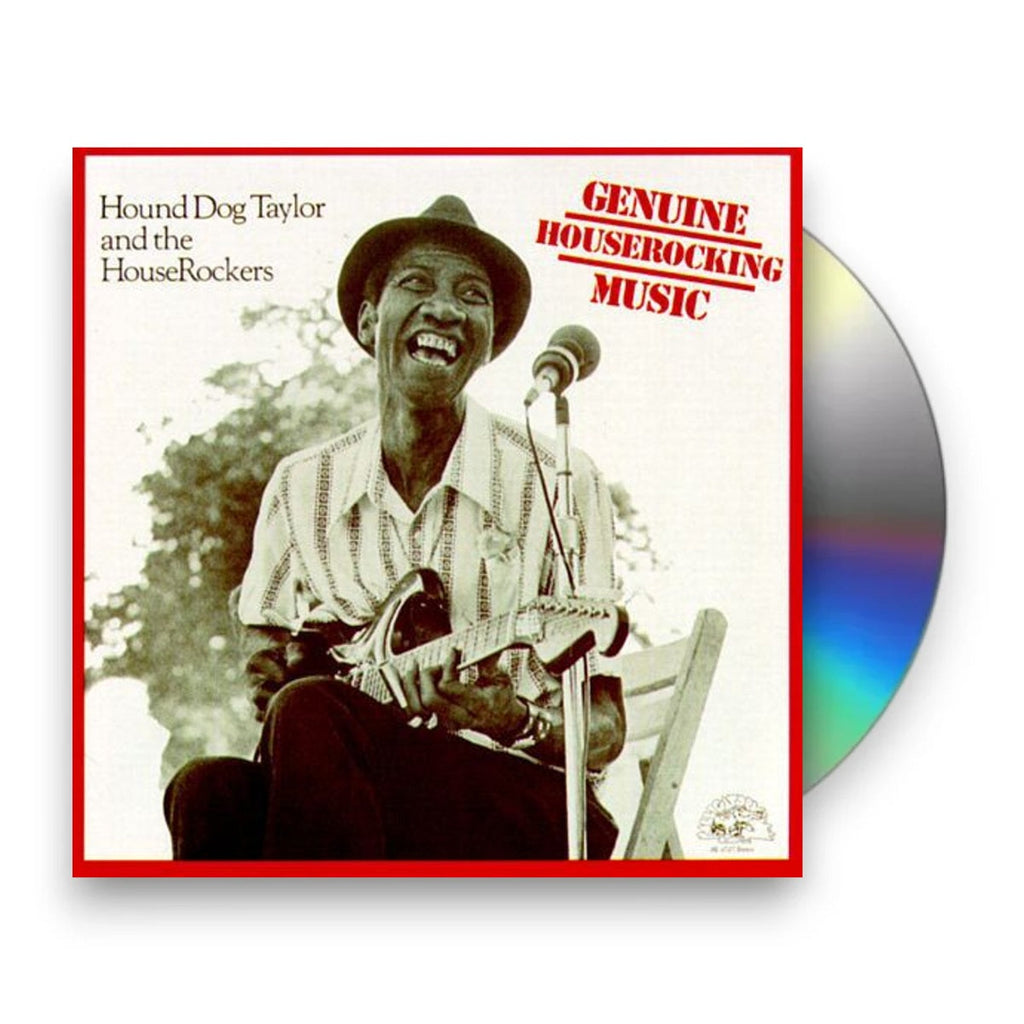 Hound Dog Taylor – Genuine Houserocking Music Music CD