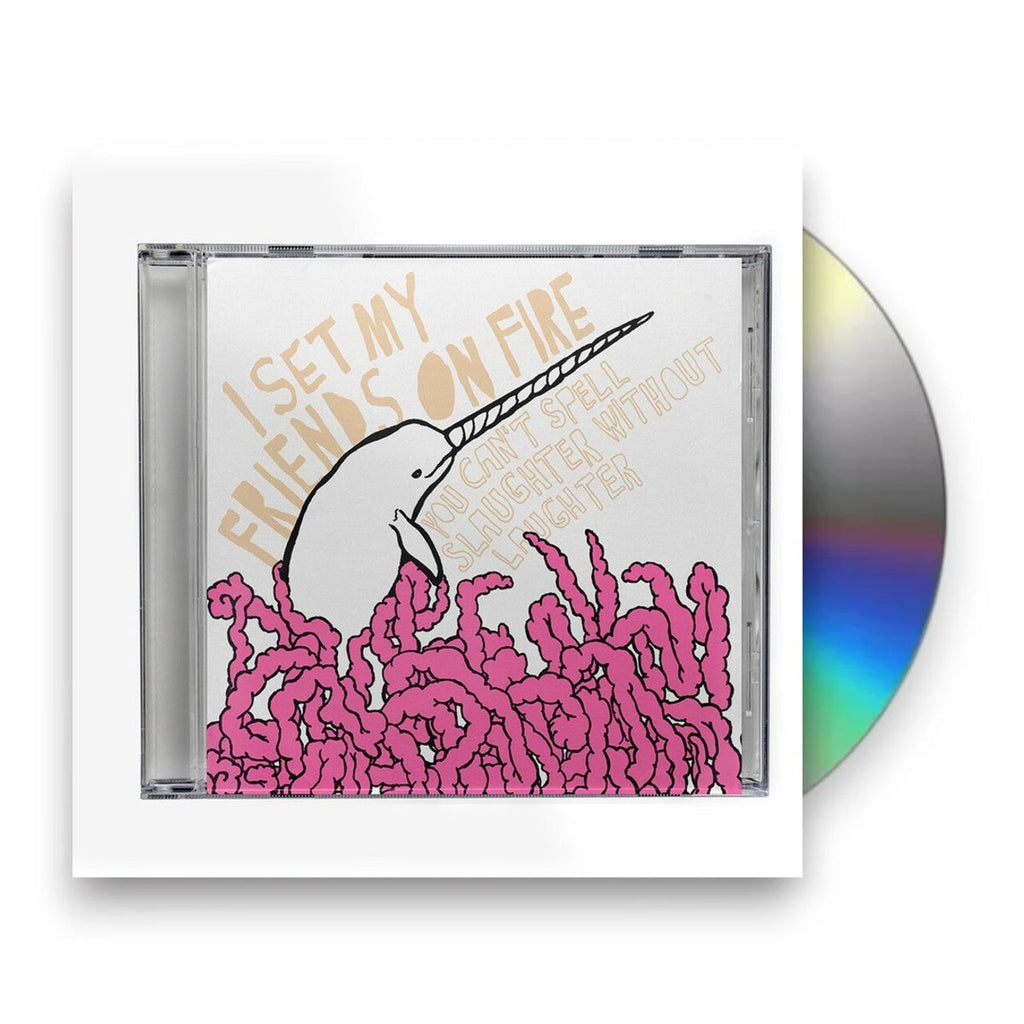 I Set My Friends On Fire – You Can't Spell Slaughter Without Laughter Music CD