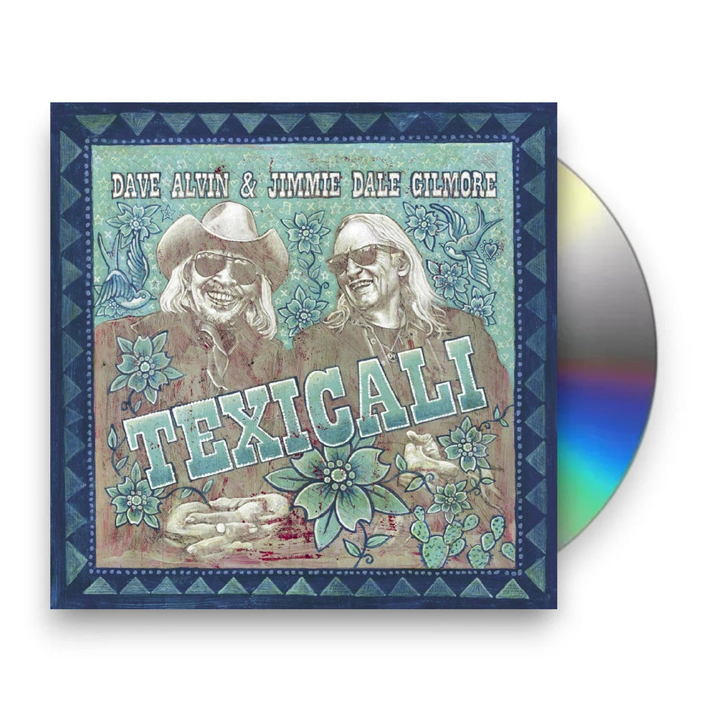 Dave Alvin & Jimmie Dale Gilmore – Texicali Music CD