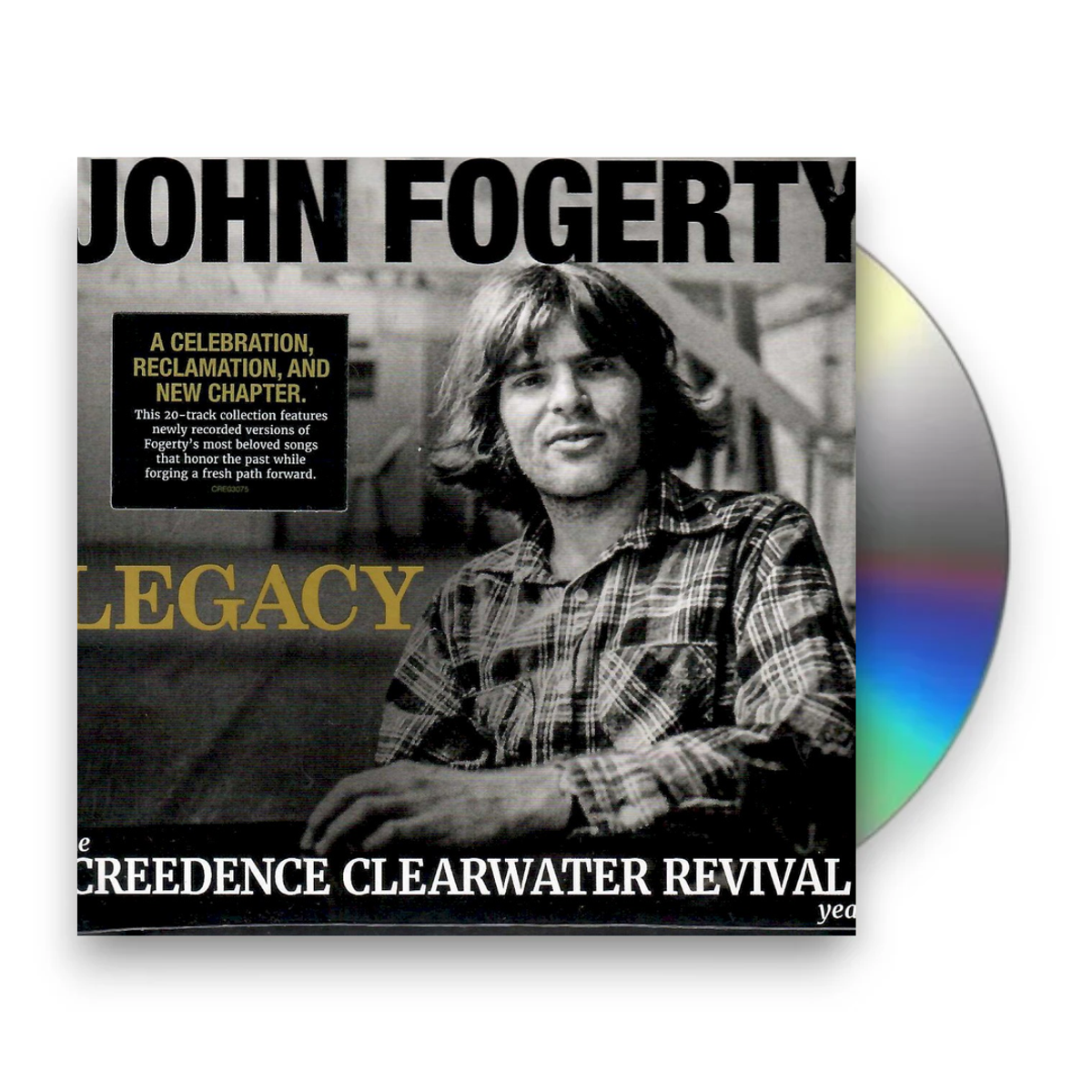 John Fogerty – Legacy: the Creedence Clearwater Revival Years - Music CD