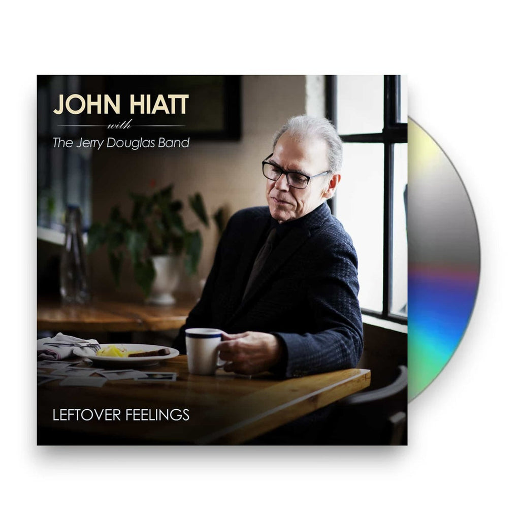 John Hiatt with The Jerry Douglas Band – Leftover Feelings Music CD