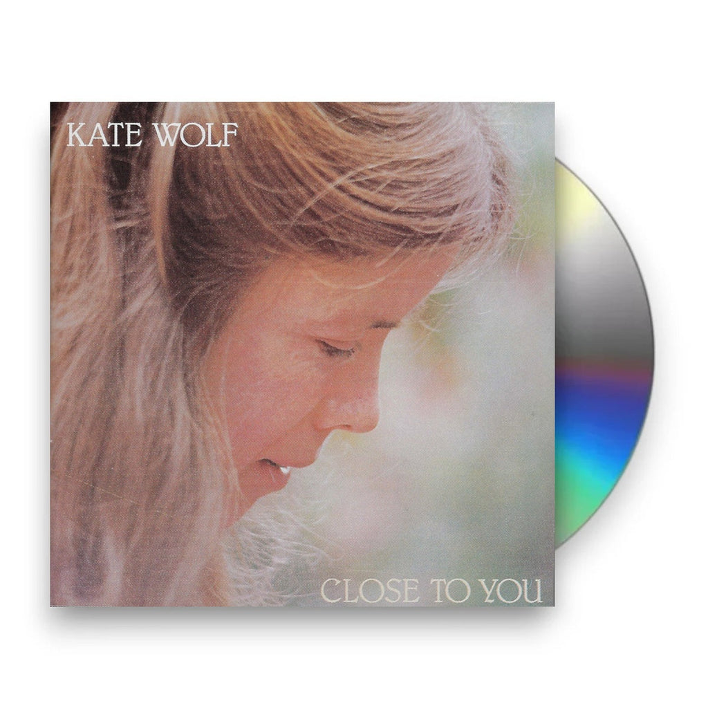 Kate Wolf – Close to You Music CD