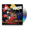 Lil' Ed and The Blues Imperials – Slideways Music CD