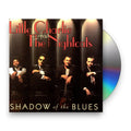 Little Charlie & The Nightcats – Shadow of the Blues Music CD