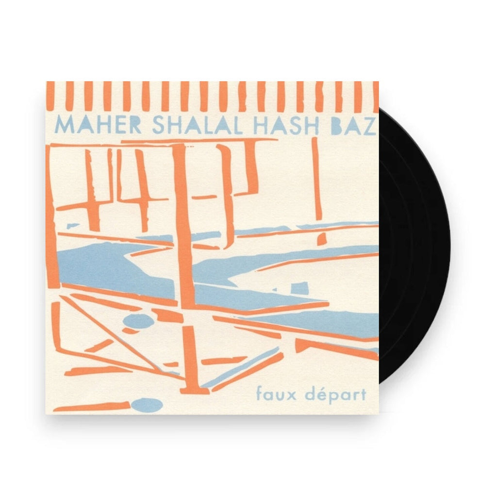 Maher Shalal Hash Baz – Faux Depart (LP Vinyl) Vinyl Record