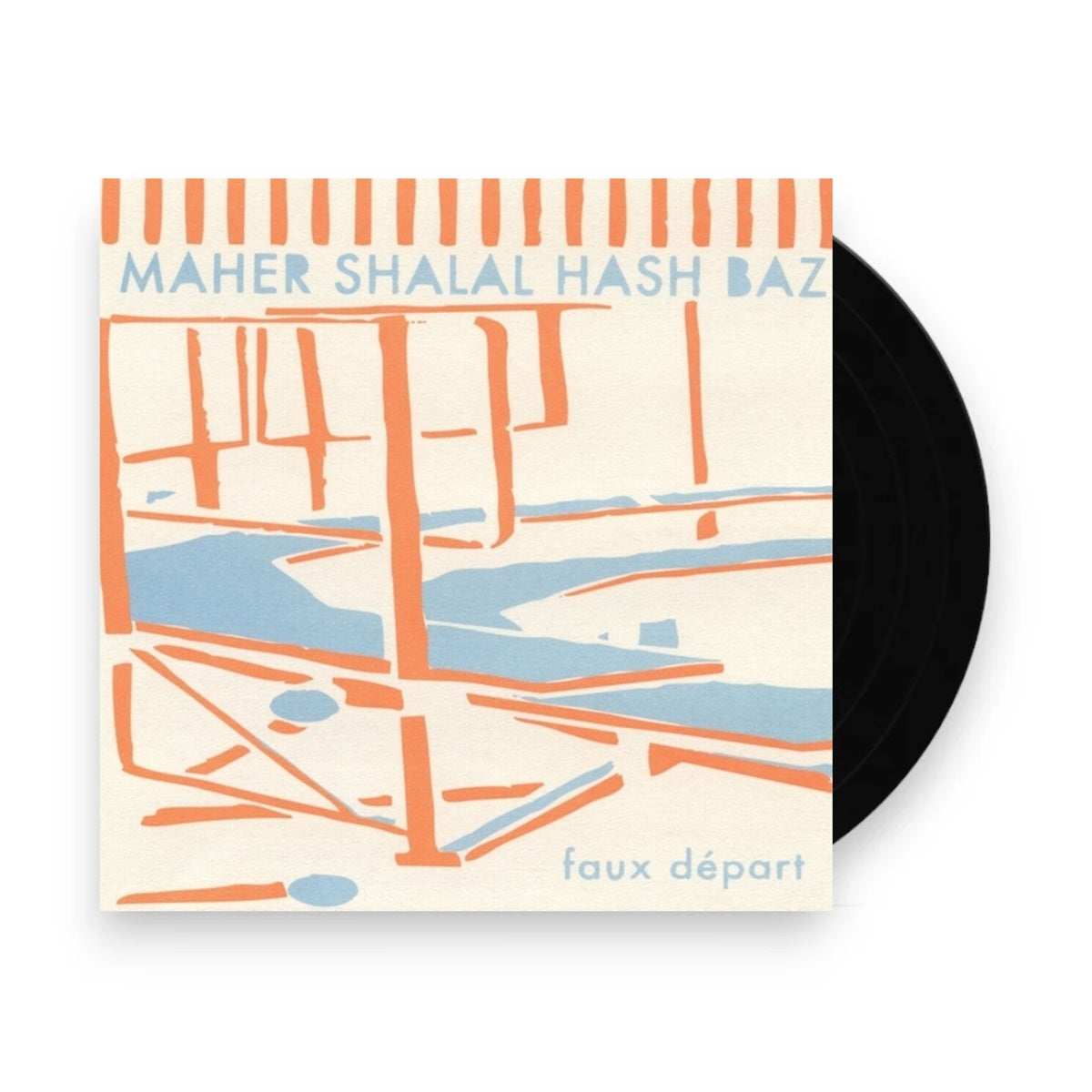 Maher Shalal Hash Baz – Faux Depart (LP Vinyl) Vinyl Record
