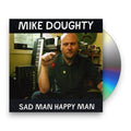 Mike Doughty – Sad Man Happy Man Music CD