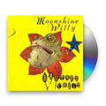 Moonshine Willy – Bastard Child Music CD