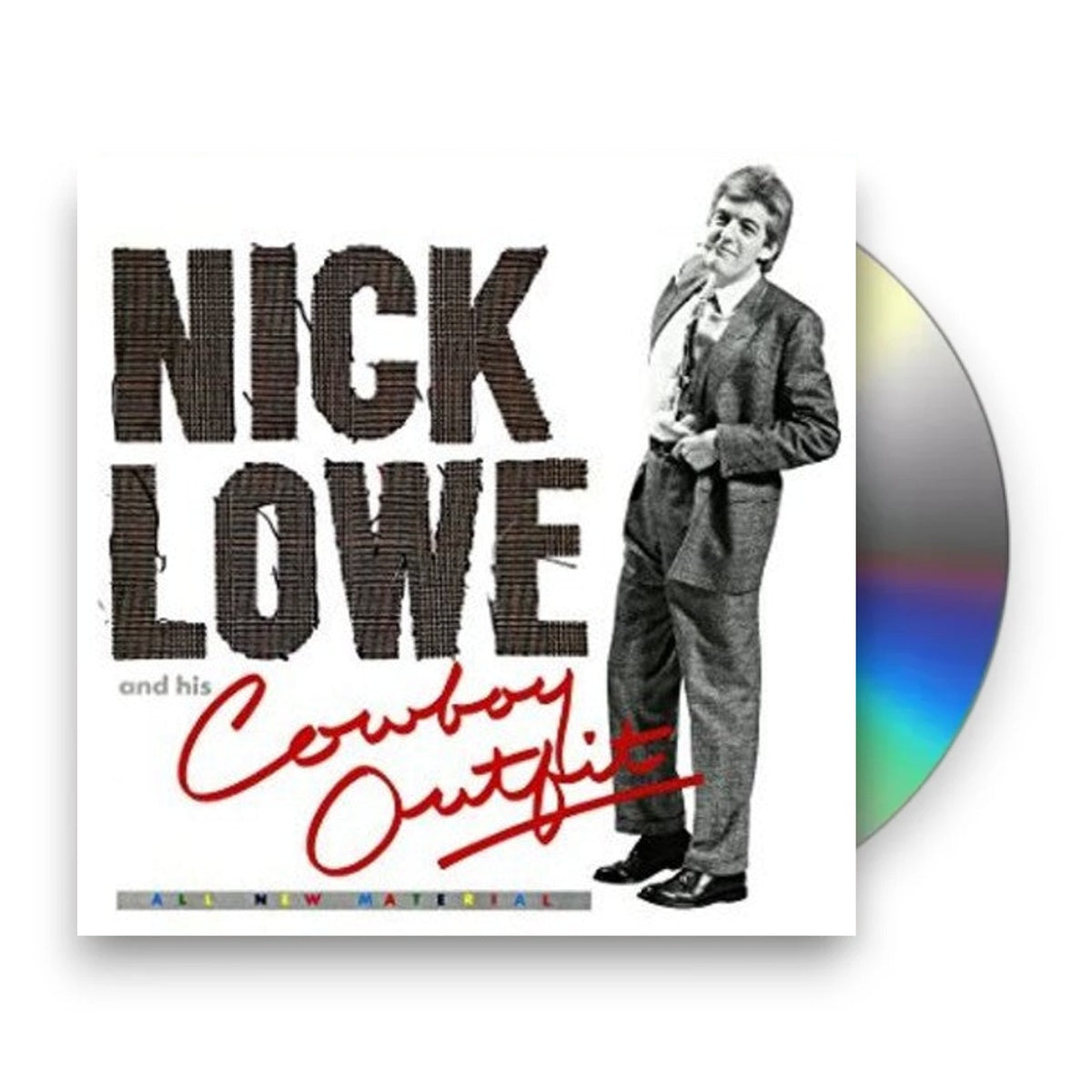 Nick Lowe – Nick Lowe And His Cowboy Outfit Music CD