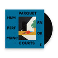 Parquet Courts – Human Performance (LP Vinyl) Vinyl Record