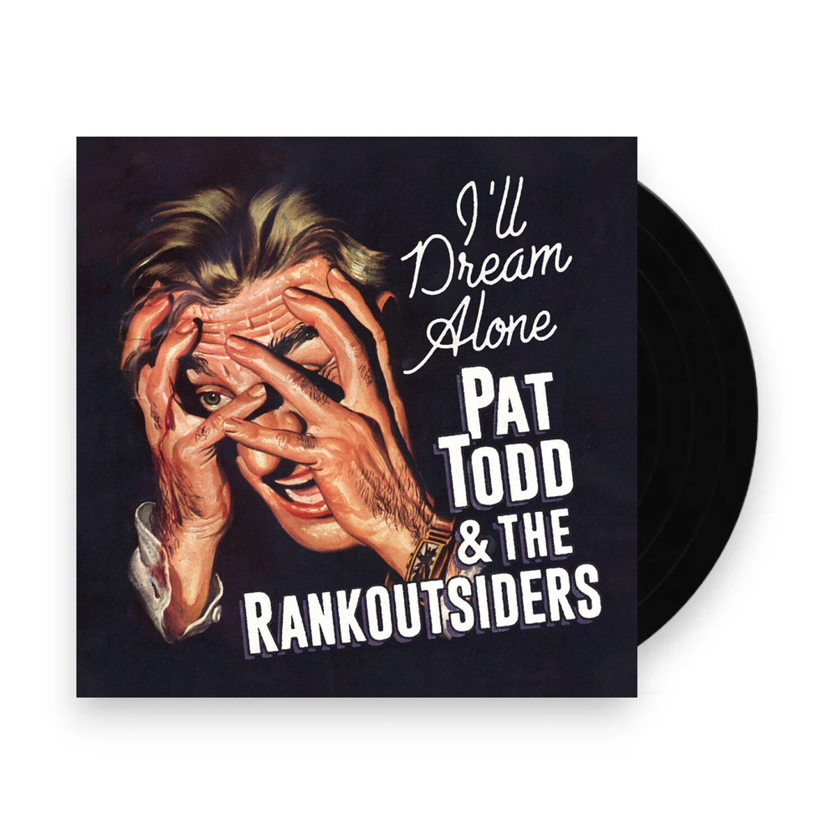 Pat Todd  & Rankoutsiders – I'll Dream Alone (LP Vinyl) Vinyl Record