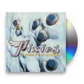 Pixies – Trompe Le Monde Music CD