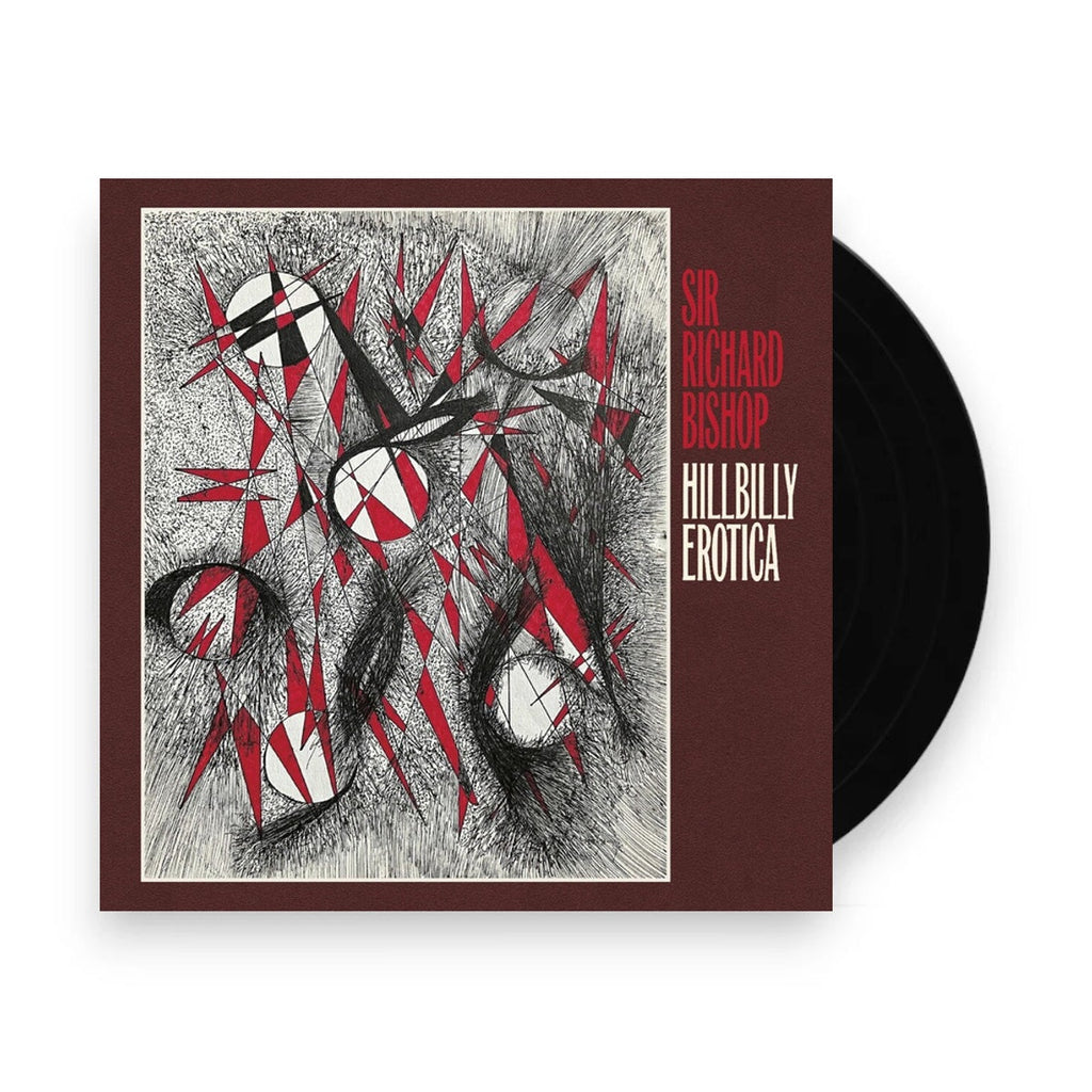 Sir Richard Bishop – Hillbilly Erotica (LP Vinyl) Vinyl Record