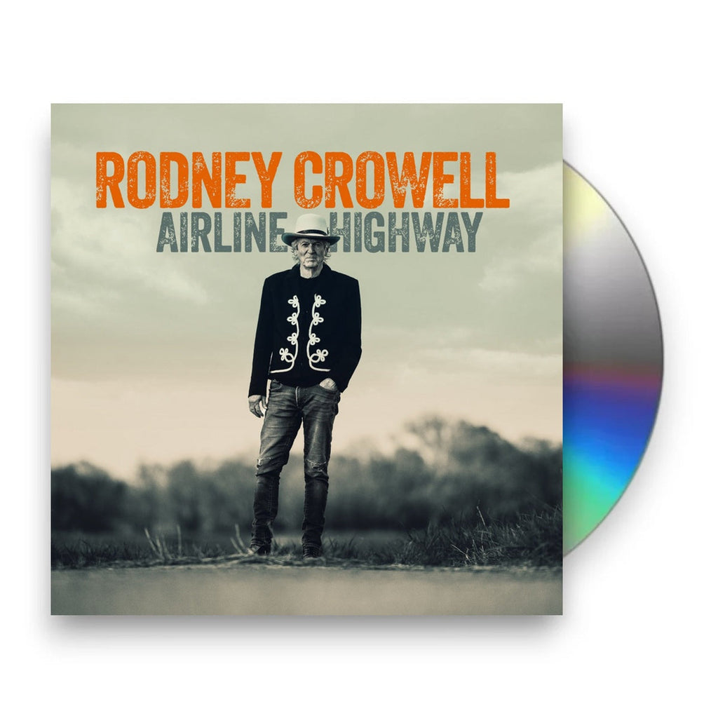 Rodney Crowell – Airline Highway Music CD