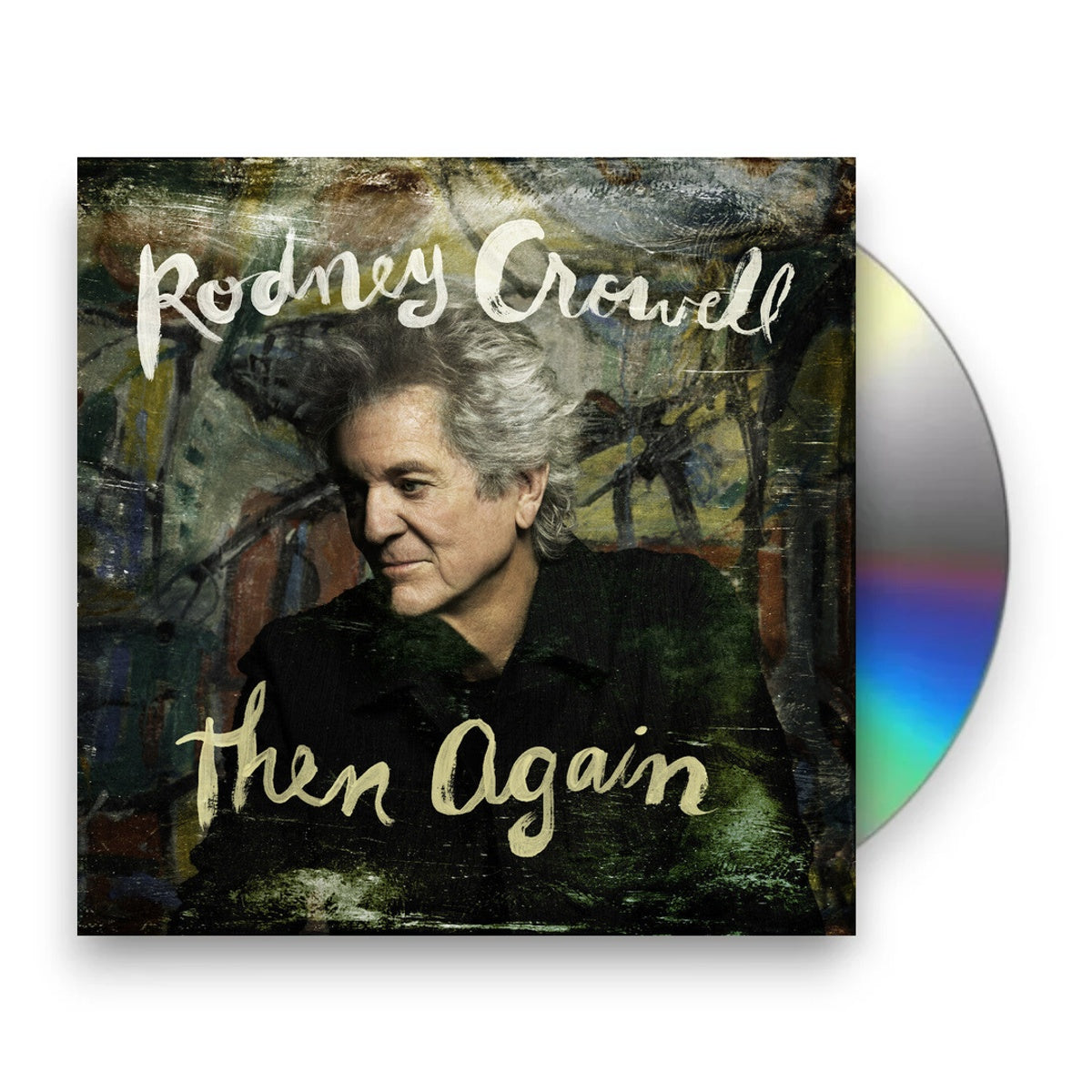 Rodney Crowell – Then Again Music CD