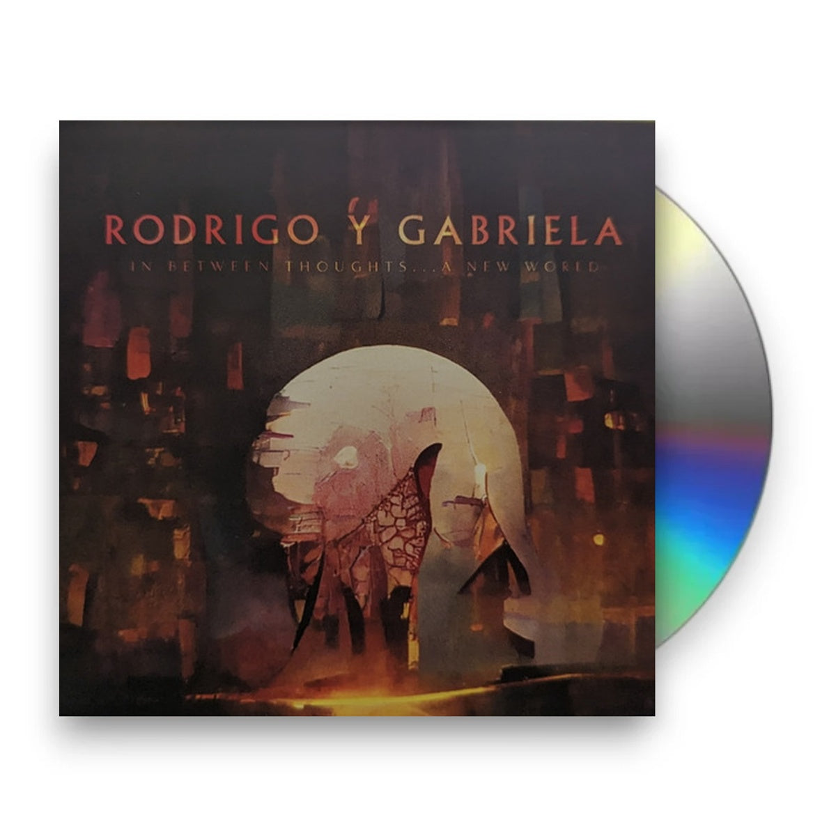 Rodrigo Y Gabriela – In Between Thoughts…A New World Music CD