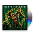 Selwyn Birchwood – Electric Swamp Funkin' Blues Music CD