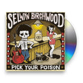 Selwyn Birchwood – Pick Your Poison Music CD