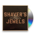 Shaver – Shaver's Jewels Music CD