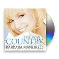 Barbara Mandrell - She Was Country When Country Wasn't Cool Music CD