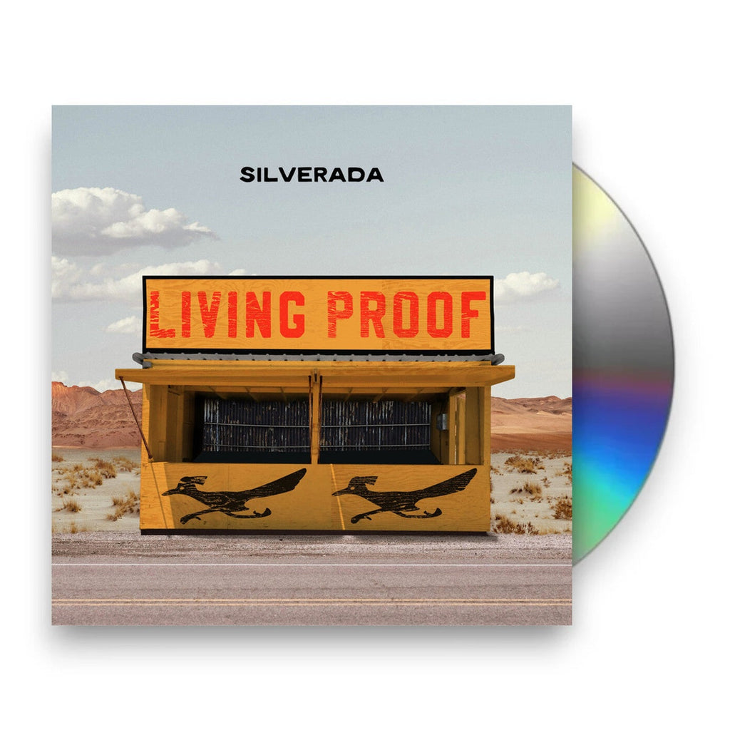 Silverada – Living Proof Music CD