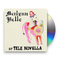Tele Novella – Merlynn Belle Music CD
