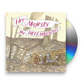 The Decemberists – Her Majesty, The Decemberists Music CD