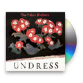 The Felice Brothers – Undress Music CD